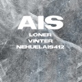 Vinter、Nehuelais412、Loner - Ais (Explicit)