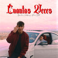 Dino JJR、Guillem Viladoms、Sauzzy、Trave - Cuantas Veces