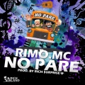 Rimo.MC、Rich Surprise - No pare