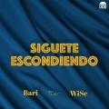 Smino、Wise - Siguete Escondiendo