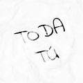 MERA - Toda tú