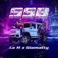 La H、Giamatty、Ruso Beats - SSB
