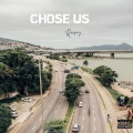 Chose Us (Explicit)