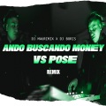 DJ Mauri Mix、Boris - Ando Buscando Money X Pose