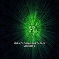 Ibiza Closing Party 2021, Vol. 2