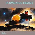 Powerful Heart