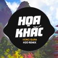 Họa Khắc (H2O Remix)