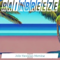 Rainbreeze - Away from the Beach