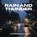 Rain and Thunder