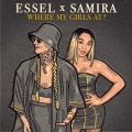 Essel - Where My Girls At? (Club Dub)
