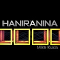Mike Kukin、Gisu - Haniranina Fear Song