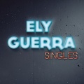 ely guerra - Ojos Claros, Labios Rosas