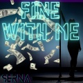 Serna - Fine With Me