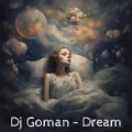 Dj Goman - Dream