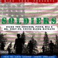 Soldiers (feat. Silkk The Shocker, Mr. Serv-On, Fiend, Young Bleed, Mia X & Bavgate|Explicit)