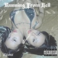 Running from Hell (Explicit)