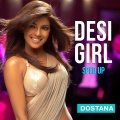 Desi Girl (Sped Up)