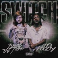 Switch (feat. LPB Poody|Explicit)