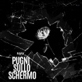 papa - Pugni Sullo Schermo