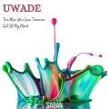 Uwade、defnotsaban - The Man Who Sees Tomorrow/Out Of My Mind (feat. Uwade)