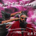 Don't Hit My Jack (Explicit)
