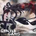 GENTLE GANG (Explicit)