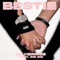 Bestie (feat. ZieZie)(Explicit)