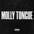 Molly Tongue (Extended) [Explicit]