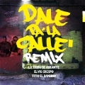 Dale Pa la Calle (Remix)