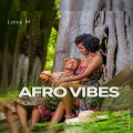 Lazy M、Camoma Musick - Afro Vibes
