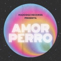 TBlack So Serious、Umany、Skinny Mamba、Lust IGN、Vittie、Víctor García、Jorge M. - Amor Perro