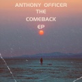 Anthony Officer - Love Comes To Find U