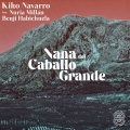 Nana del Caballo Grande