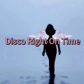 Disco Right On Time