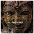 Dave Seaman - Justified Replacement of Lulu (Original Mix)