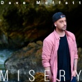 Dave Moffatt - Misery