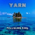 Yarn - Traveling Kind