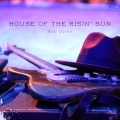 House of the Risin' Sun