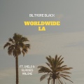 Worldwide LA (feat. Glasses Malone & J.Melo)(Explicit)