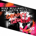 Mike Williams - Groovy George