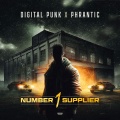 Digital Punk、phrantic - Number 1 Supplier (Extended Mix)