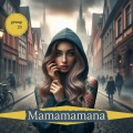 Gruup24 - Mamamamana