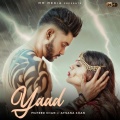 Mufeed Khan、Afsana Khan - Yaad