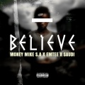 BELIEVE (feat. EMTEE & SAUDI) (Explicit)