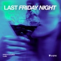 PARKAH & DURZO、Gaullin - Last Friday Night