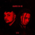 Always On Go (feat. YBN NAHMIR) (Explicit)