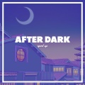 Just Lowkey、Forrest Avery Carney - After Dark (Sped Up)