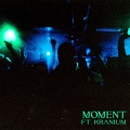 Moment (feat. Kranium) (Explicit)