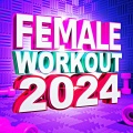 Female Workout 2024 Music