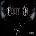 Foot In (Explicit)